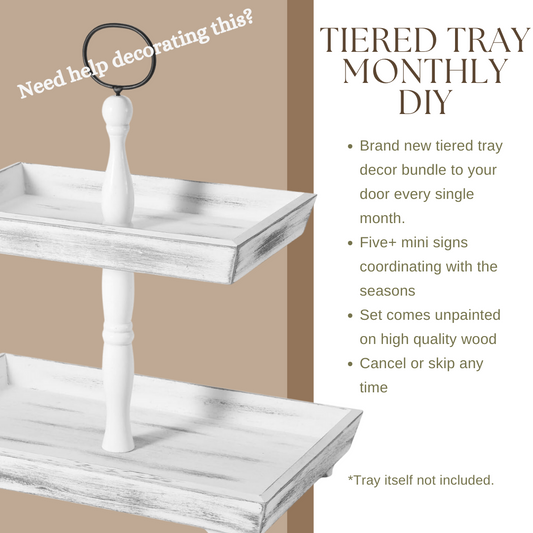 Tiered Tray Monthly DIY