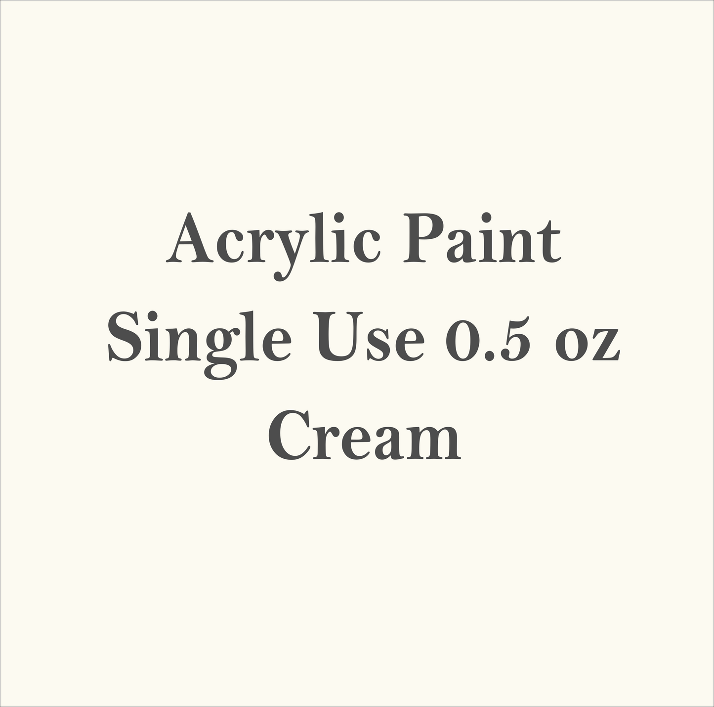 Cream- Mini Bottle Paint